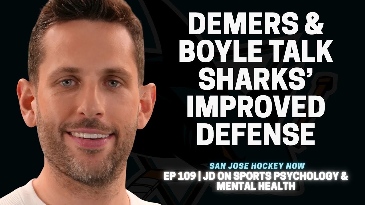 Jason Demers Talks Sharks’ Improved Blueline | EP 109 Demers on Sports Psychology & Mental Health