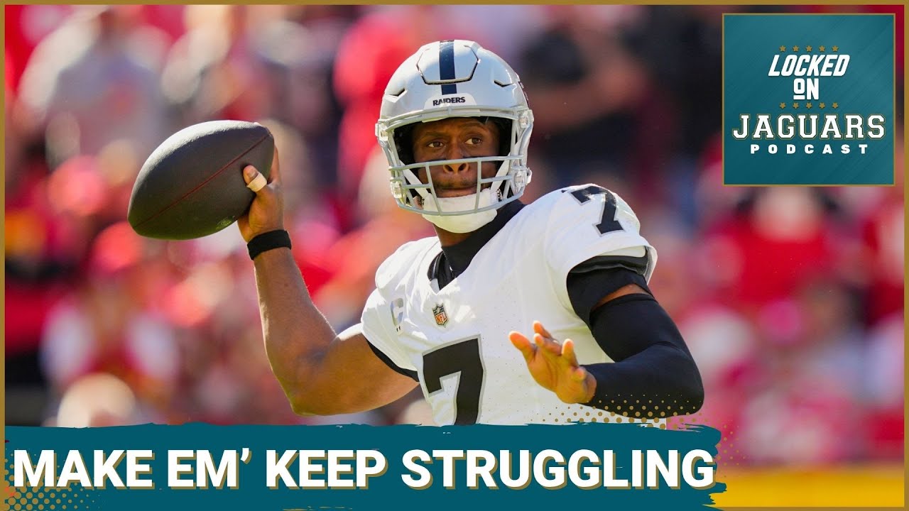 The Jacksonville Jaguars And Las Vegas Raiders BOTH NEED Wins For Different Reasons This Week