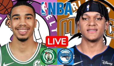 LIVE: BOSTON CELTICS vs ORLANDO MAGIC | NBA | PLAY BY PLAY | SCOREBOARD