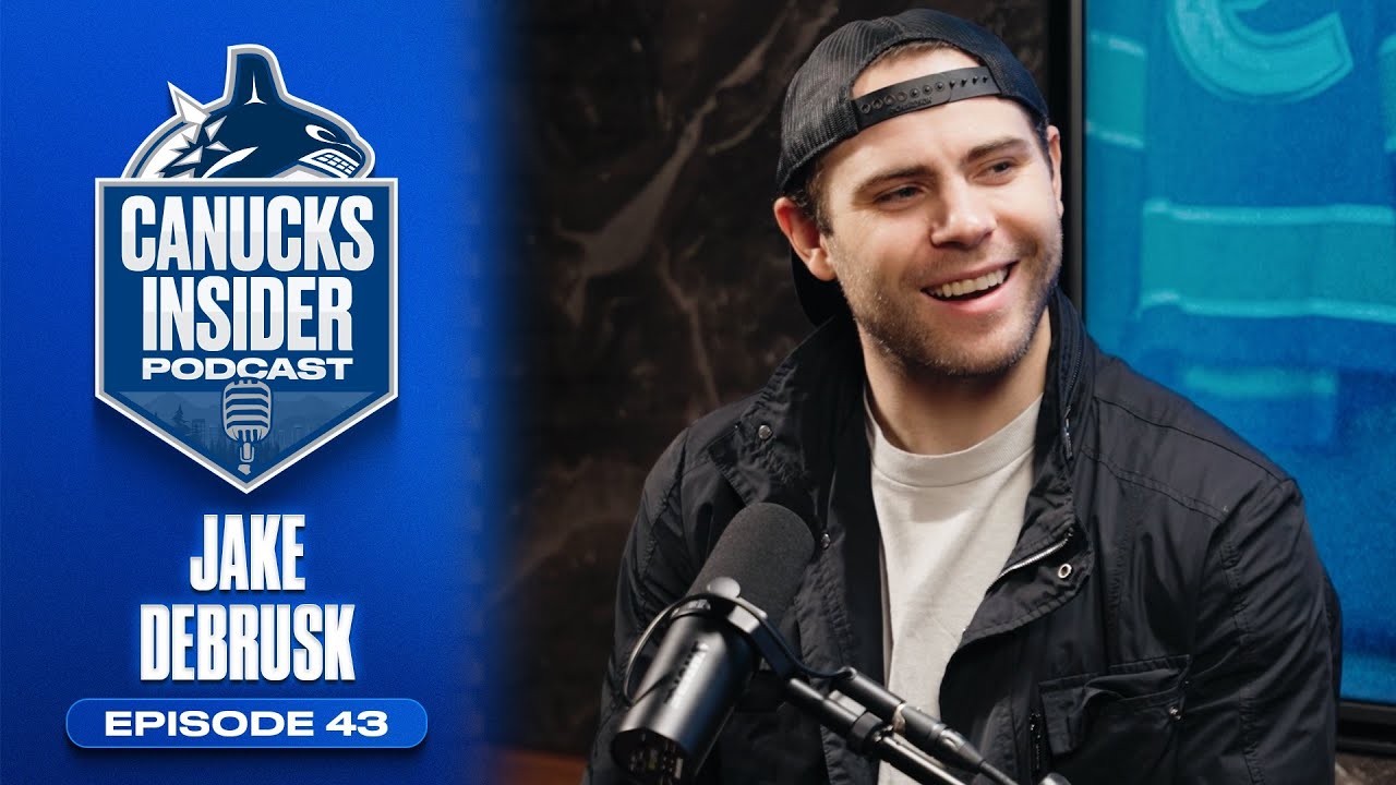 Jake DeBrusk Discusses Vancouver Life, Being a Net-Front Presence, and More | Canucks Insider Pod