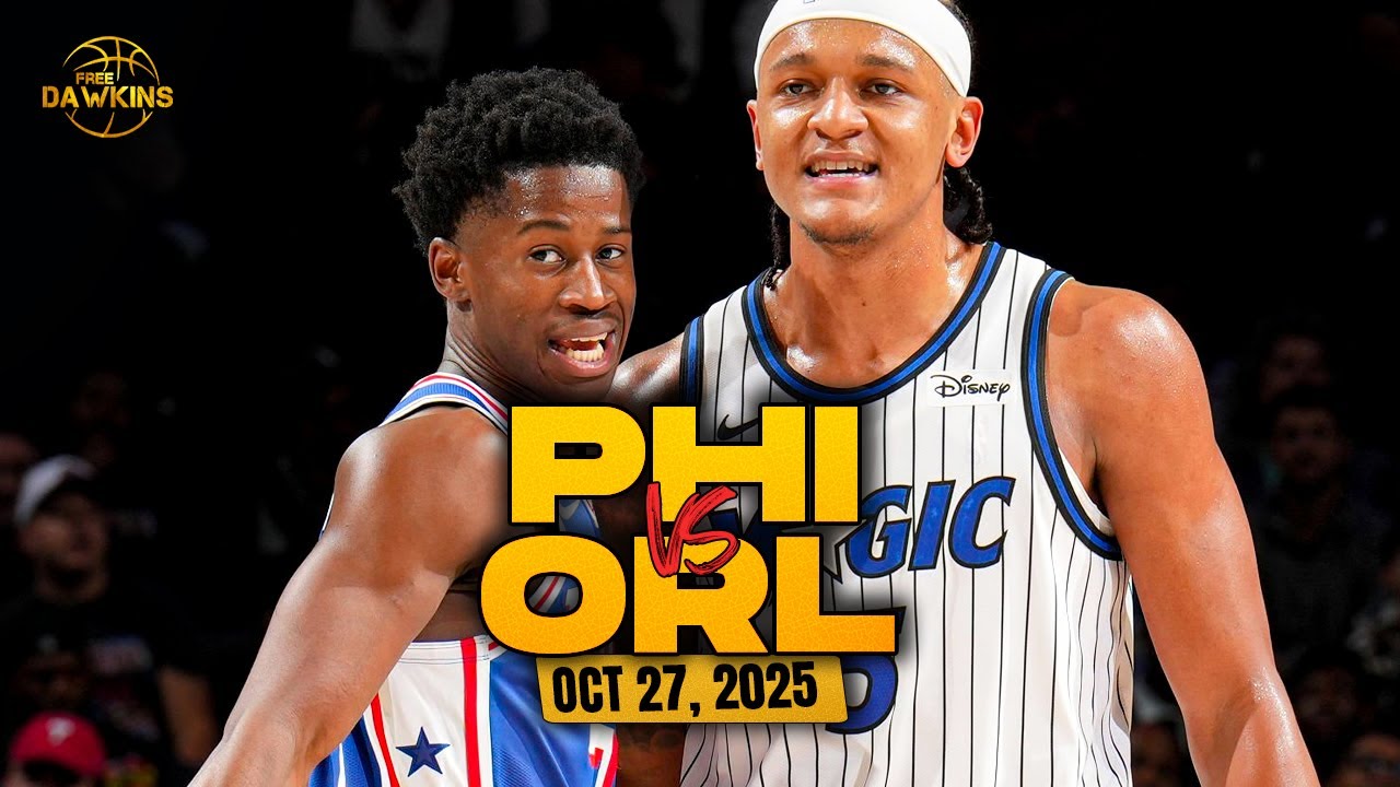 Philadelphia 76ers vs Orlando Magic Full Game Highlights | Oct 27, 2025 | FreeDawkins
