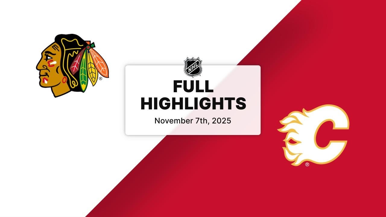 NHL Highlights | Blackhawks vs. Flames | November 07, 2025