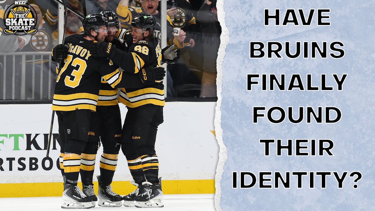 Have Bruins finally found their identity? | The Skate Pod, Ep. 497