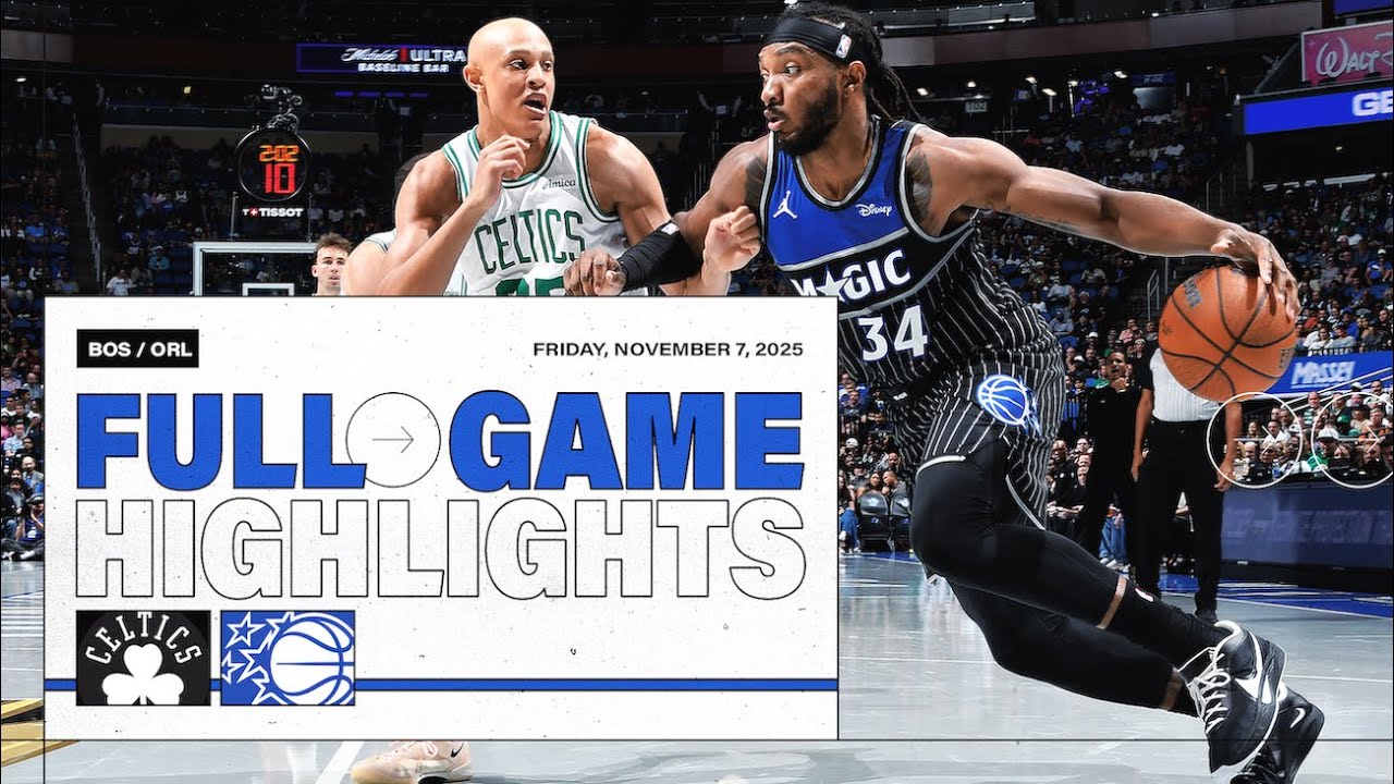 FULL GAME HIGHLIGHTS: BOSTON CELTICS VS.ORLANDO MAGIC 11.07.25
