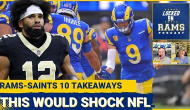 TRADE DEADLINE: Rams Could SHOCK NFL With Trade, 10 Big Takeaways From Rams Blowout Win Over Saints!