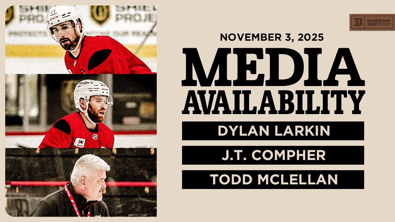 Dylan Larkin, JT Compher, Todd McLellan Practice Media | Nov. 3, 2025