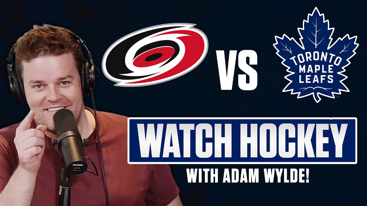 Toronto Maple Leafs vs Carolina Hurricanes LIVE
