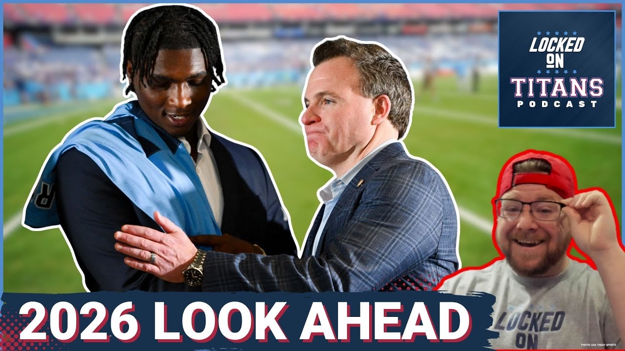 Tennessee Titans 2026 Primer: Franchise Cornerstones, Cut Candidates, Biggest Needs & Asset Update