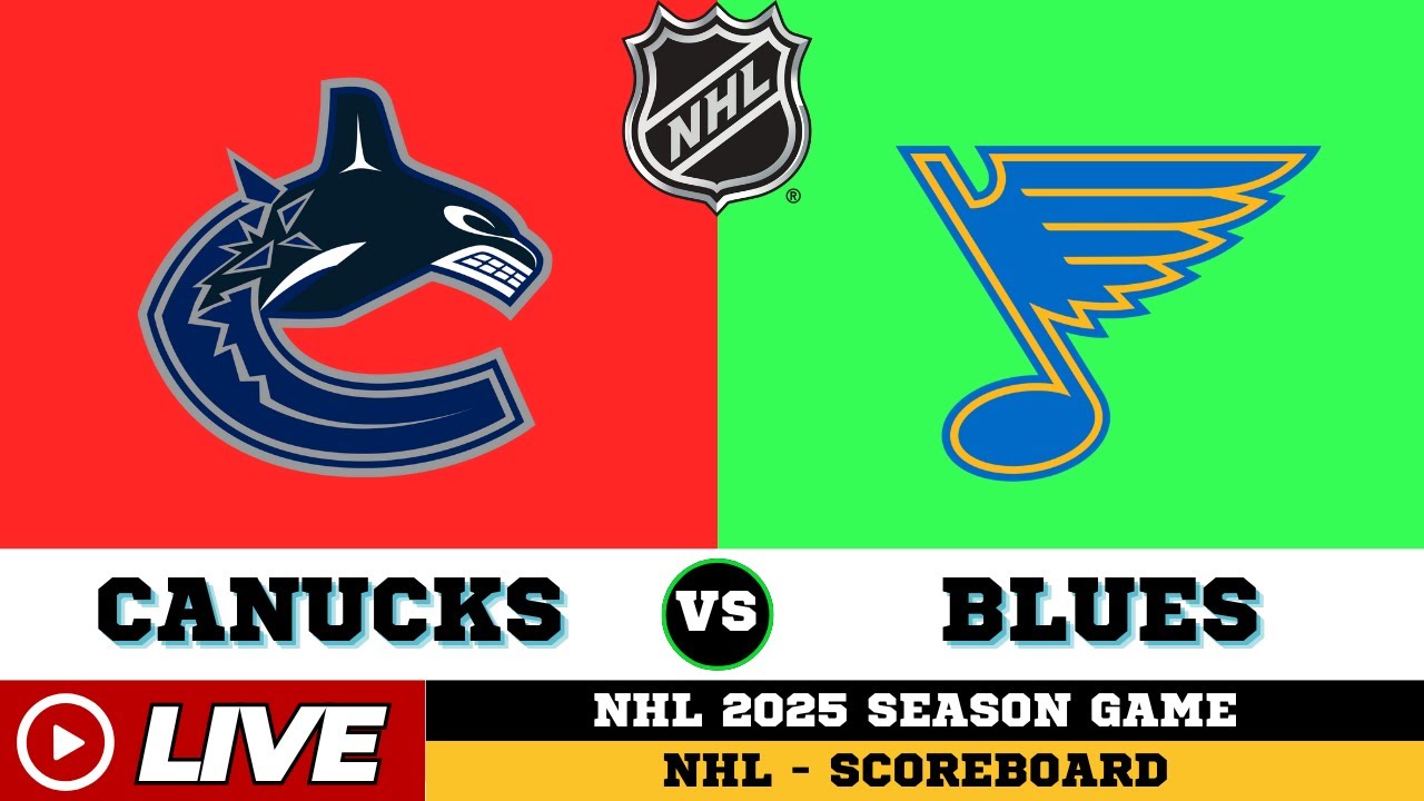 🔴LIVE : Vancouver Canucks Vs St. Louis Blues | NHL 2025 | NHL Live SCOREBOARD | 10/31/2025