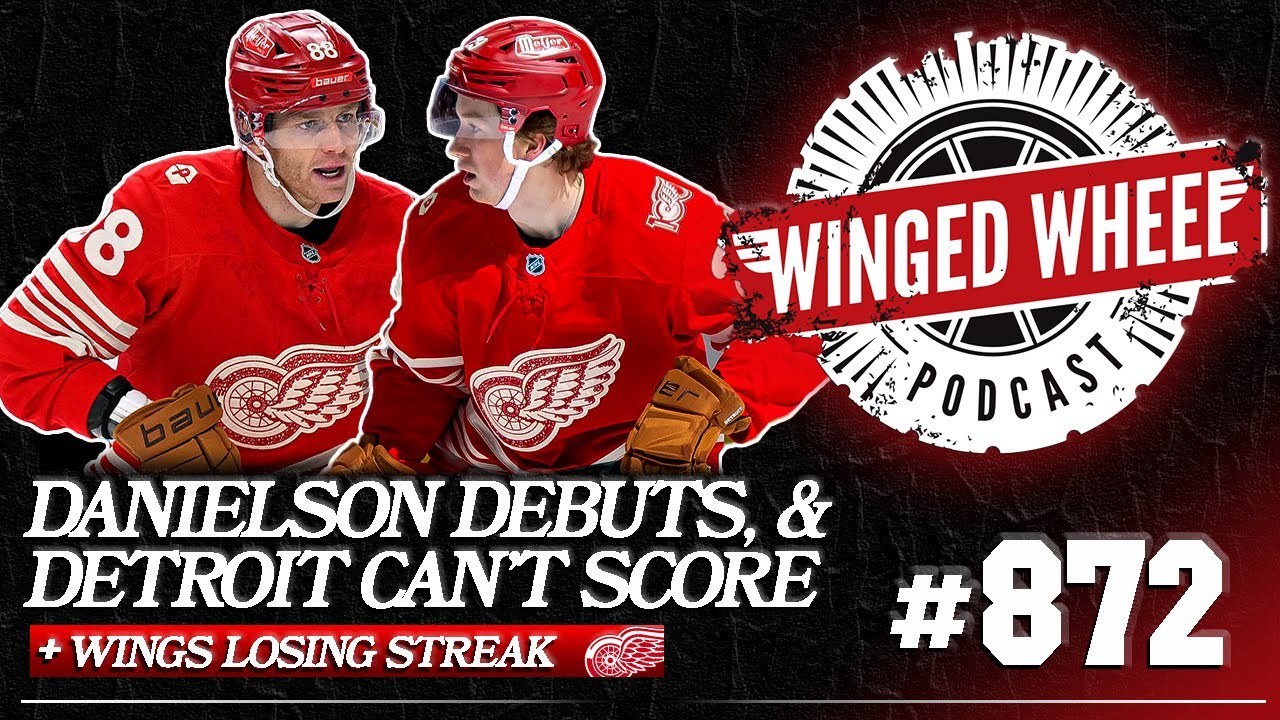 DANIELSON DEBUTS & DETROIT'S SCORING DROUGHT -  - Winged Wheel Podcast - Nov. 9th, 2025