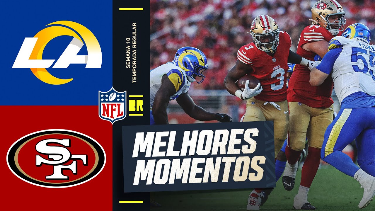 SEMANA 10 | Los Angeles Rams vs San Francisco 49ers | Melhores Momentos | NFL 2025