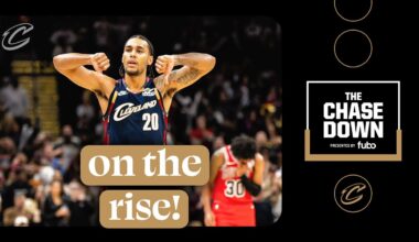 Chase Down Podcast Live, presented by fubo: Cavs On the Rise
