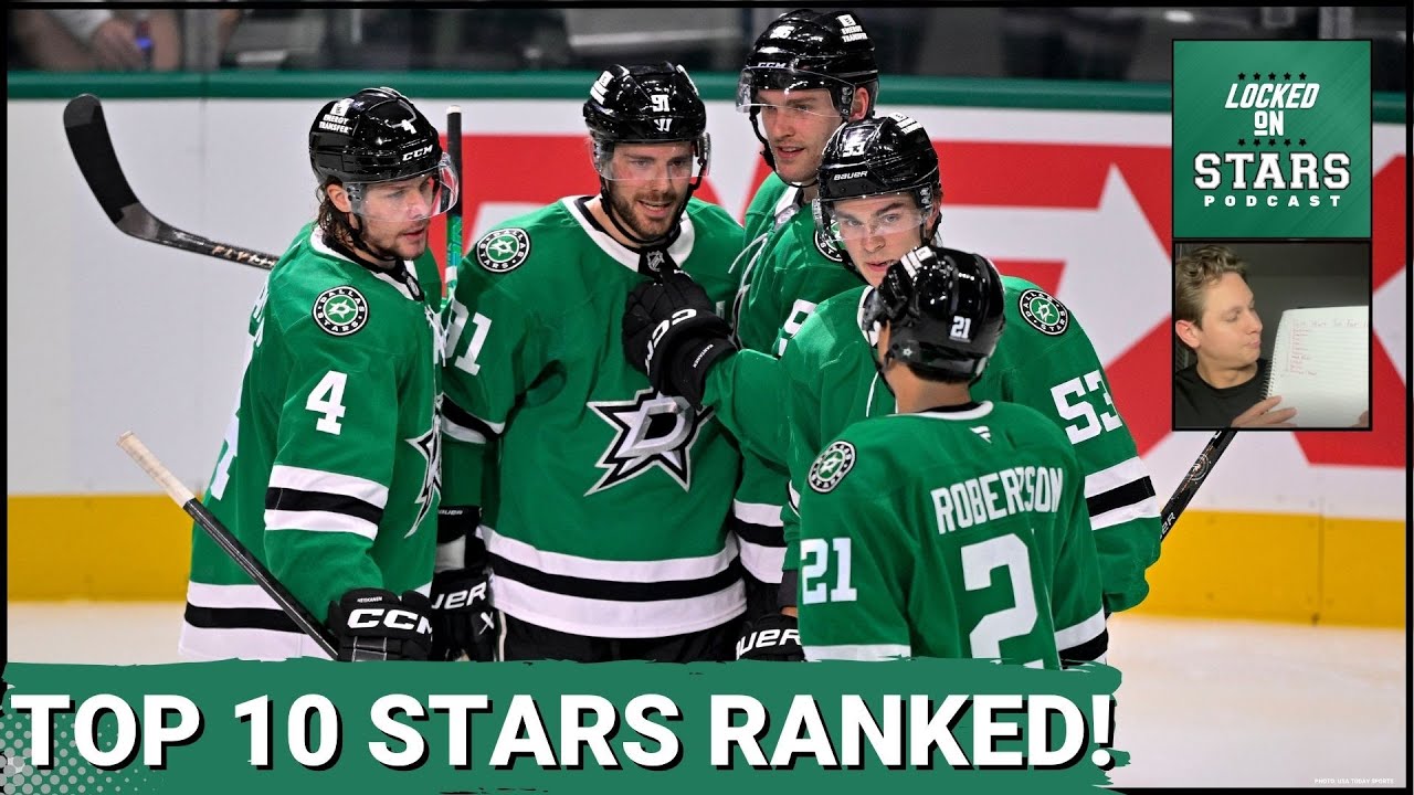 STAR POWER: Dallas Stars Top 10 RANKED so far this Season - Who's Leading the Charge in Big D?