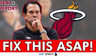 The Miami Heat Have A MAJOR PROBLEM They Need To Fix ASAP!