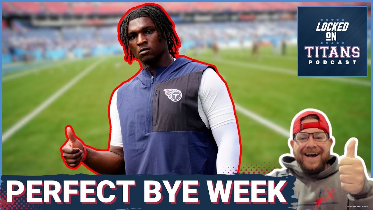 Tennessee Titans PERFECT BYE WEEK Sets Up #1 Pick in NFL Draft & Titan Up-Titan Down for First Half