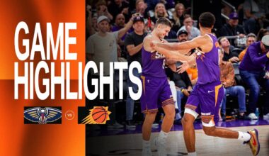 Phoenix Suns Highlights vs New Orleans Pelicans