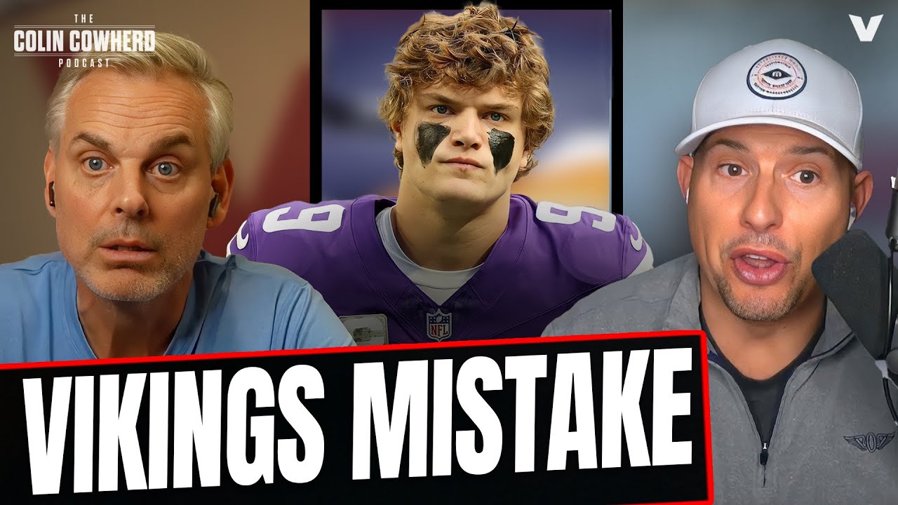 Why J.J. McCarthy was a MISTAKE for Minnesota Vikings | Colin Cowherd NFL