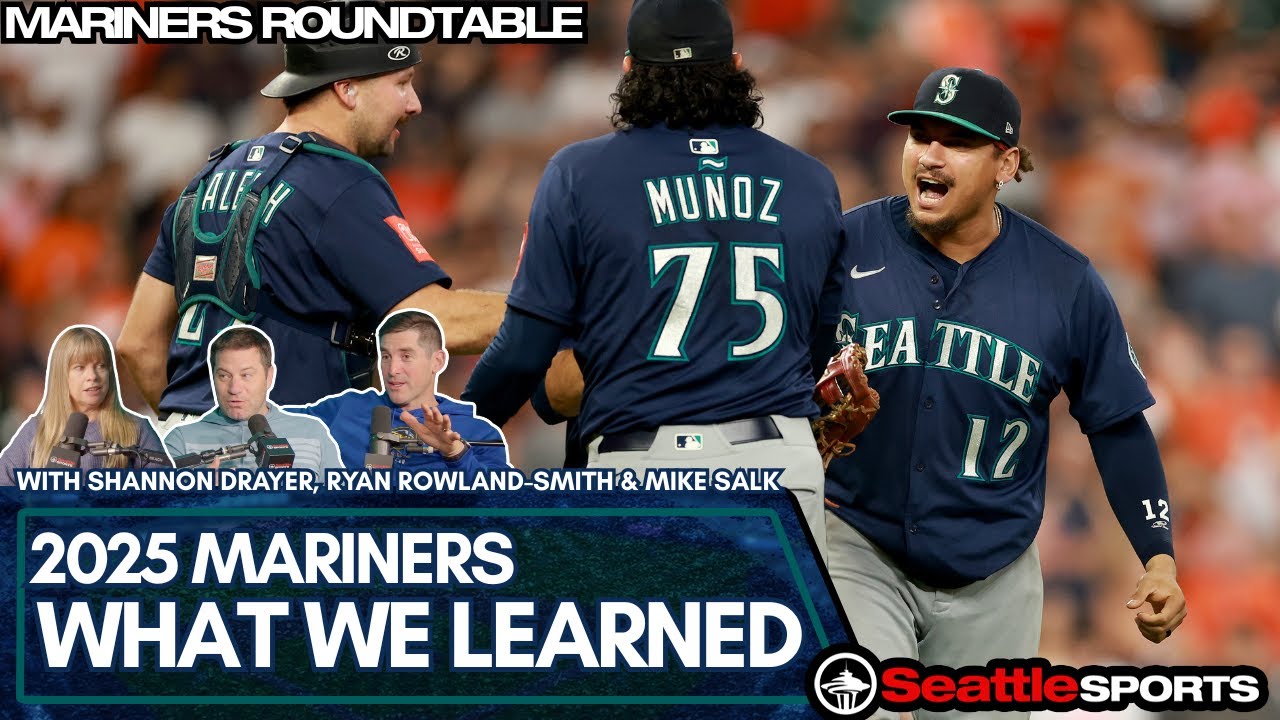 Mariners Roundtable Part 1: What We Learned From the 2025 Season | Seattle Sports