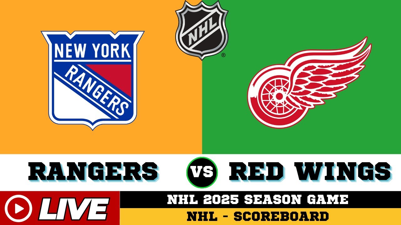 New York Rangers Vs Detroit Red Wings | NHL 2025 | NHL Live SCOREBOARD | 11/08/2025