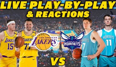 Los Angeles Lakers vs Charlotte Hornets | Live Play-By-Play & Reactions