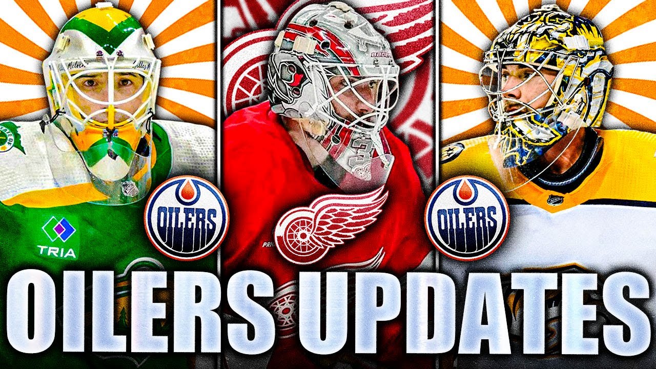 RED WINGS & OILERS TRADE COMING SOON? HUGE EDMONTON RUMOURS & UPDATES (Cossa, Fleury, Saros)
