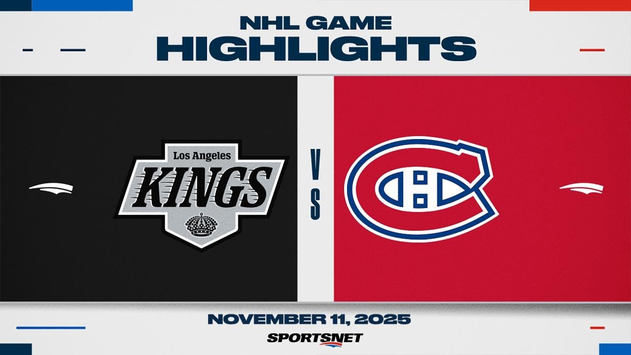 NHL Highlights | Kings vs. Canadiens - November 11, 2025