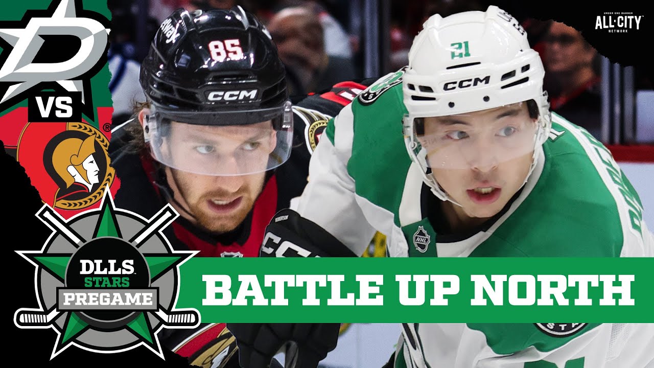 A CLASH North of The Border! Stars Face Senators in Ottawa - Game 17 | DLLS STARS PREGAME