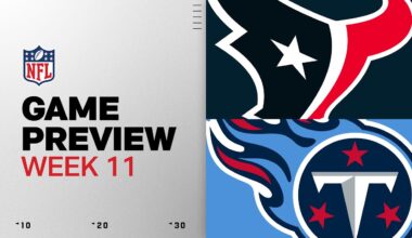 Houston Texans vs Tennessee Titans | Week 11 Game Preview