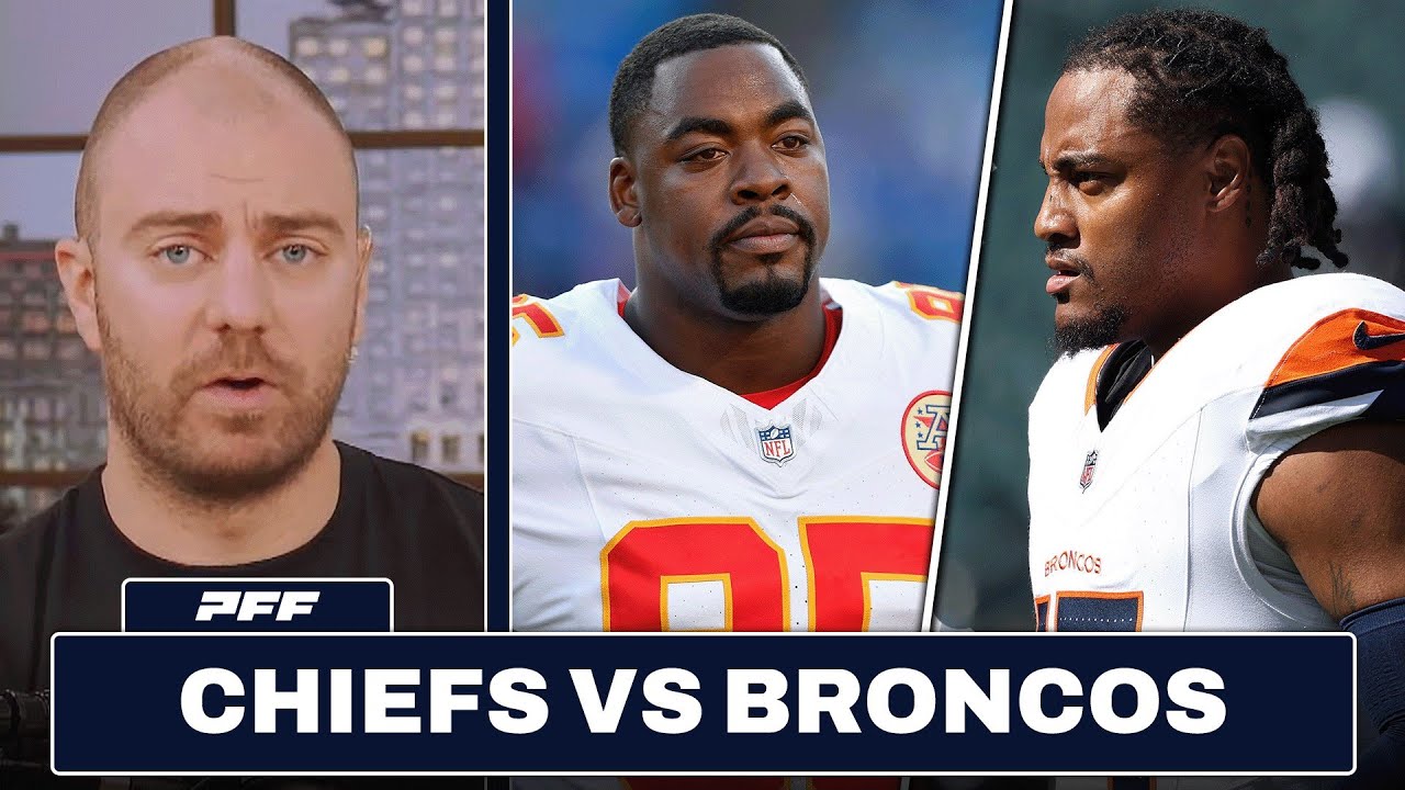 Kansas City Chiefs vs. Denver Broncos Preview & Prediction | PFF