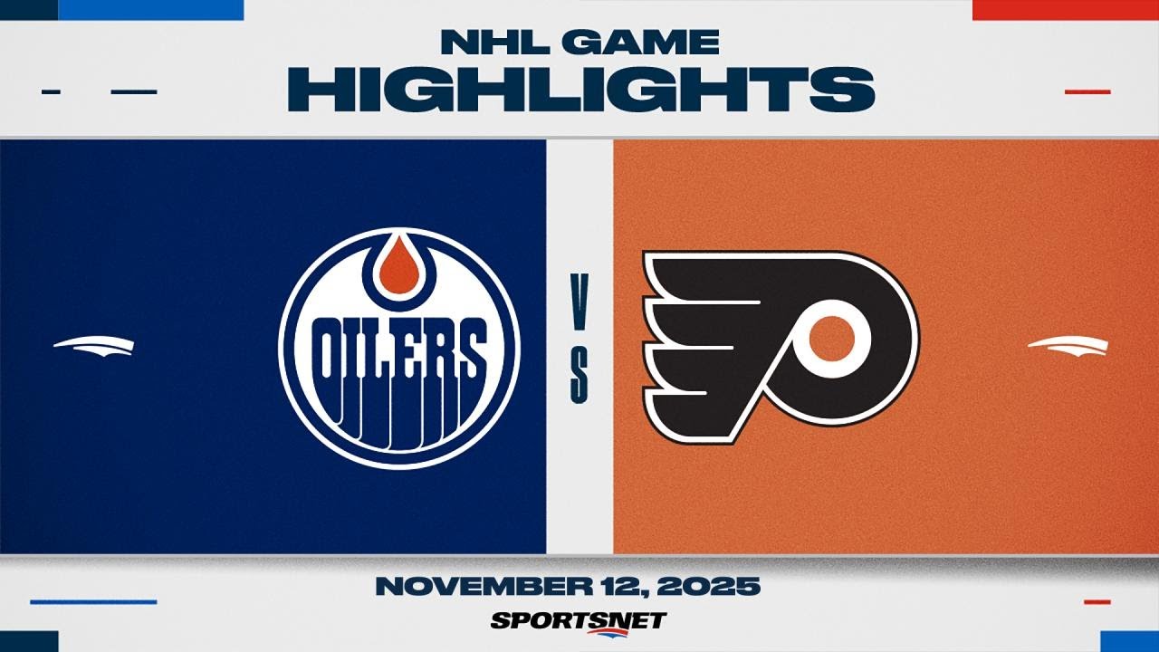 NHL Highlights | Oilers vs. Flyers - November 12, 2025