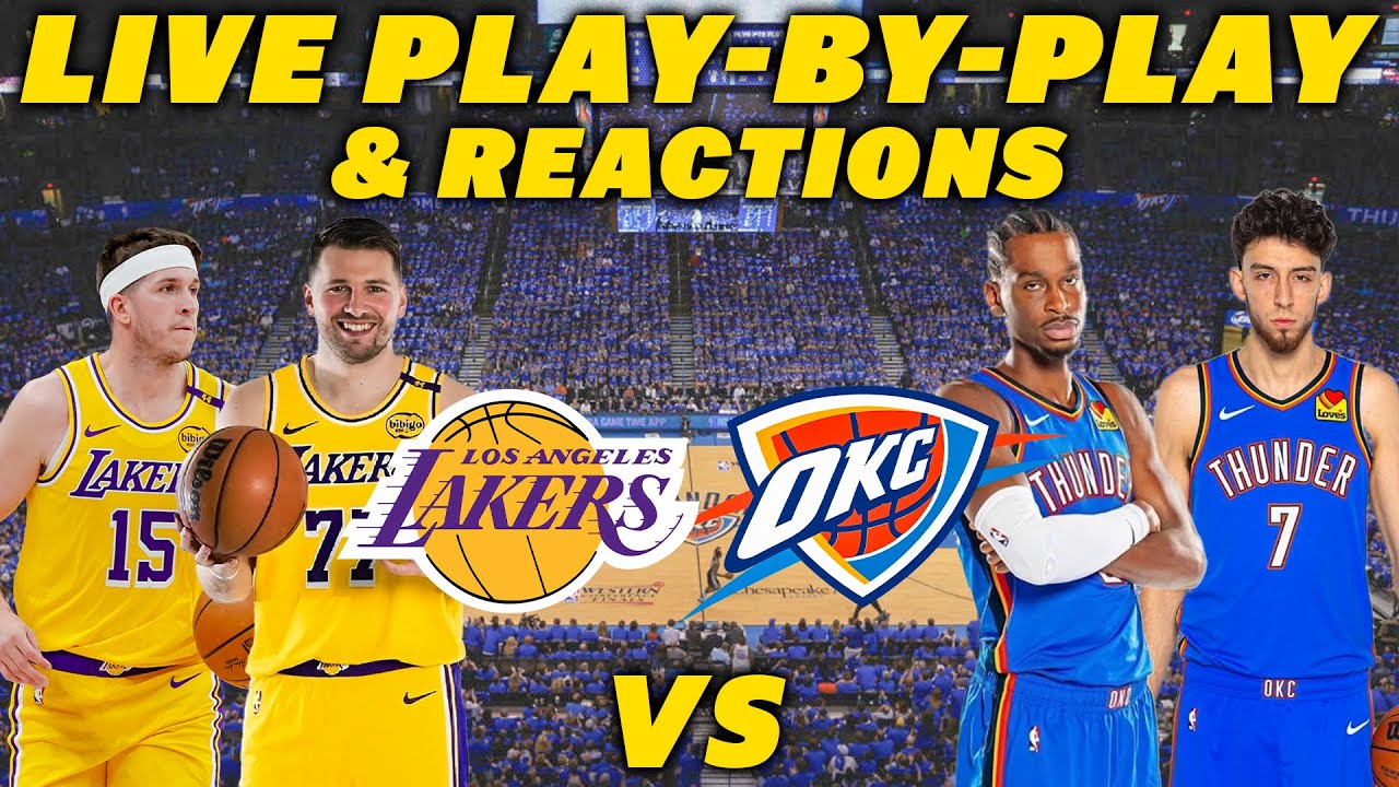 Los Angeles Lakers vs Oklahoma City Thunder | Live Play-By-Play & Reactions