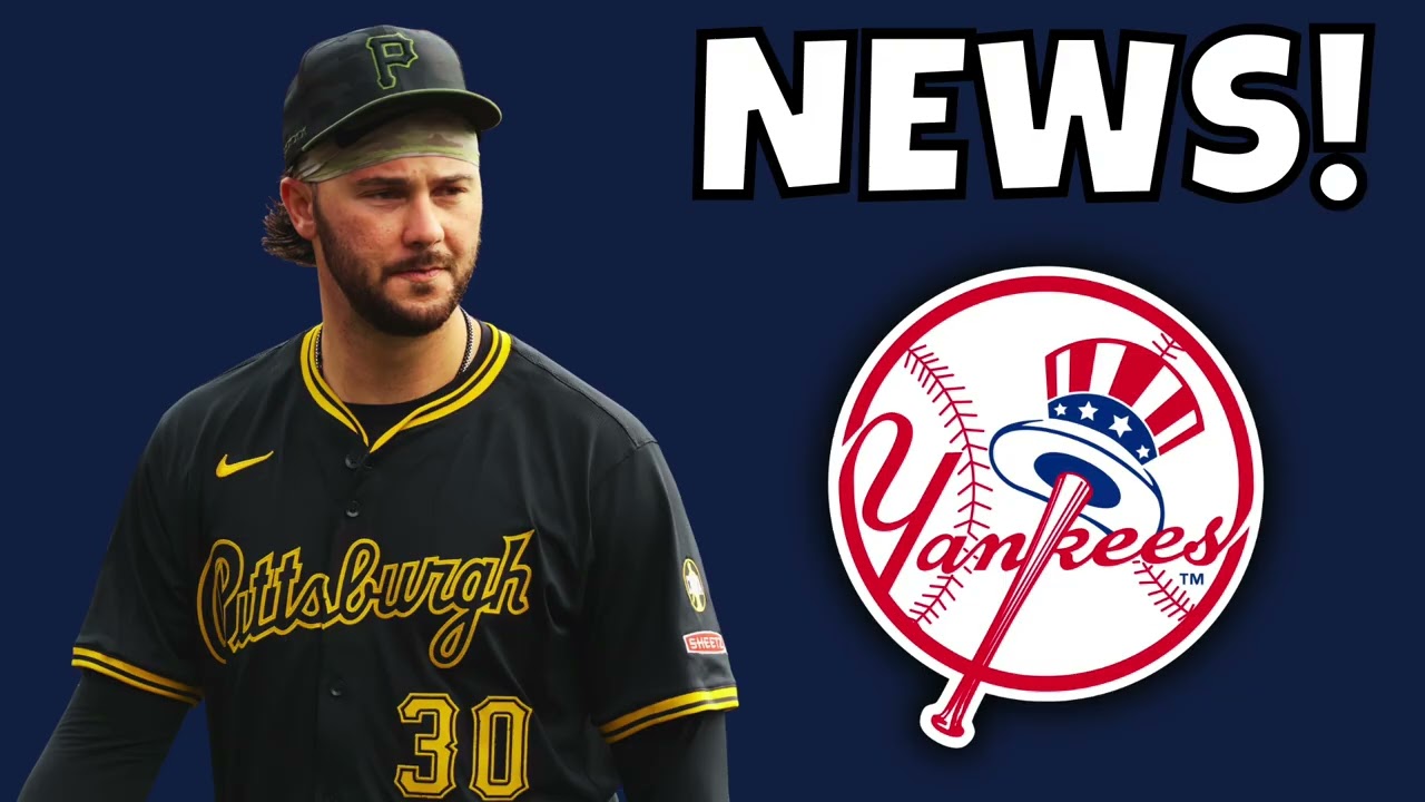 Pittsburgh Pirates TRADE Paul Skenes To New York Yankees? | Paul Skenes New York Yankees - MLB News