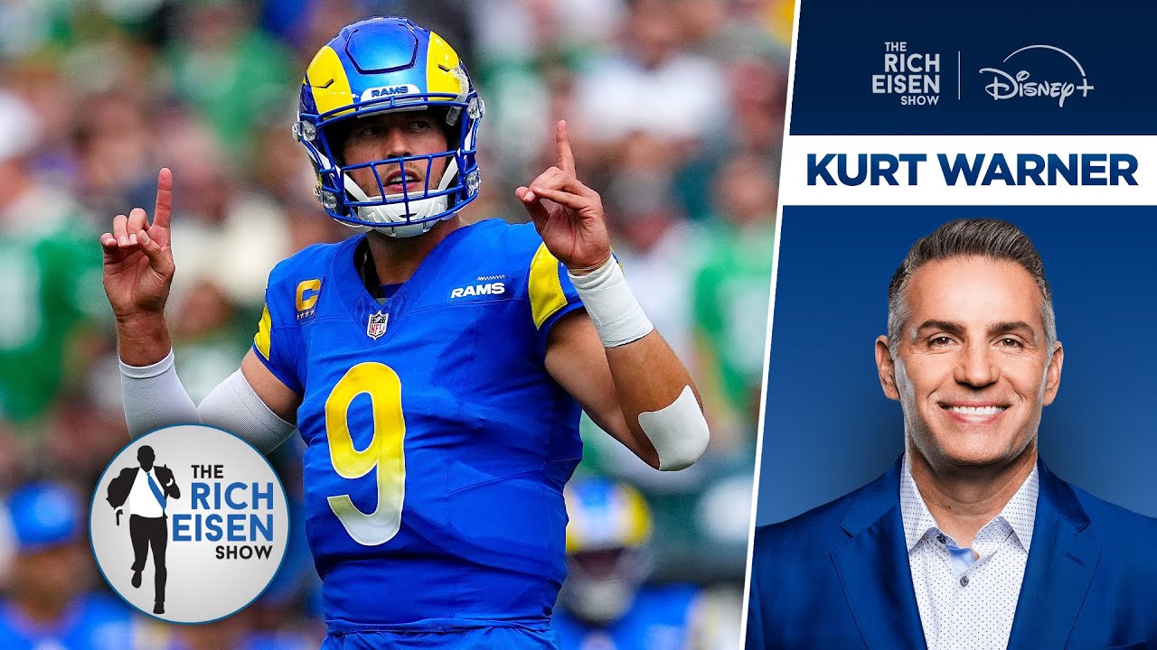 NFL Network’s Kurt Warner on Rams QB Matthew Stafford’s MVP-Worthy Season | The Rich Eisen Show