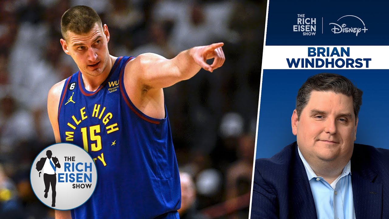 ESPN’s Brian Windhorst on Nikola Jokic’s “Jaw-Dropping” Efficiency This Year | The Rich Eisen Show