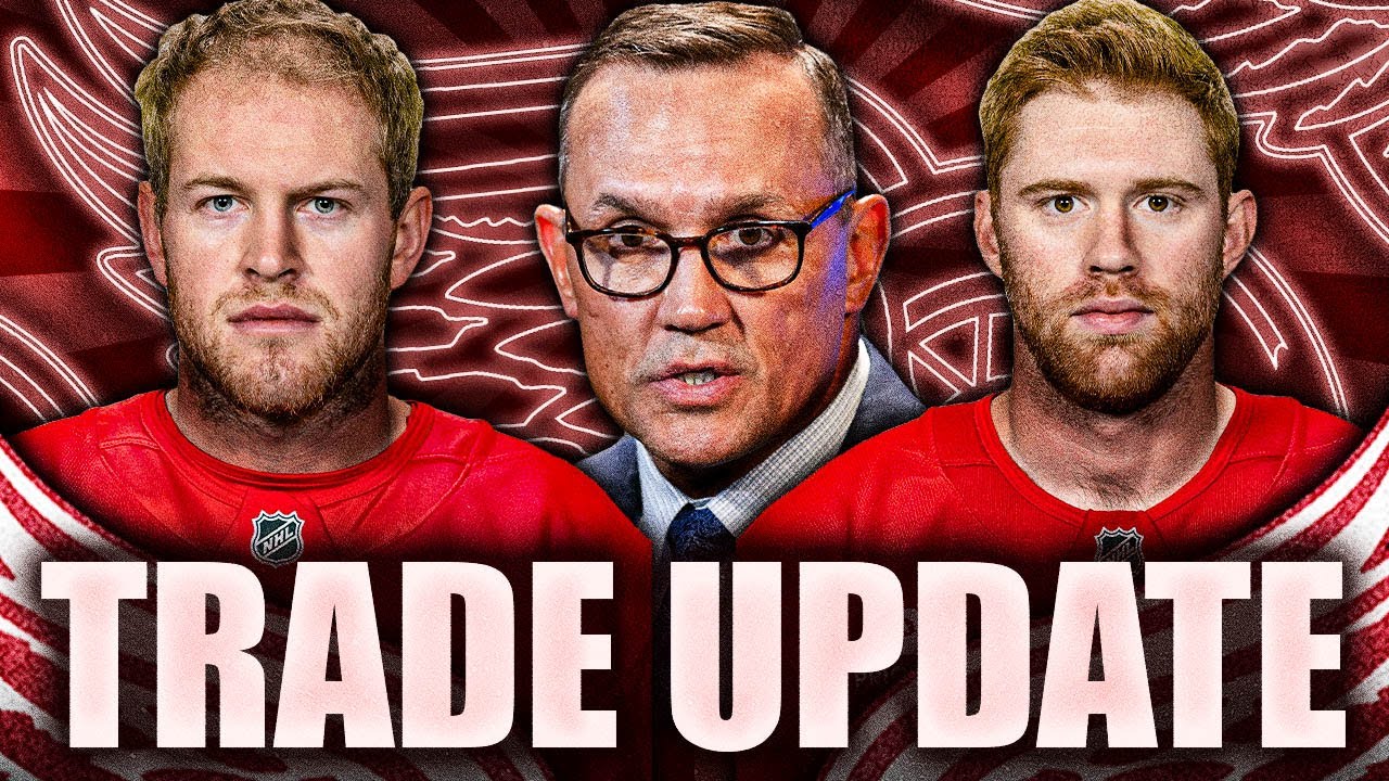 HUGE RED WINGS TRADE UPDATE: WE NOW KNOW WHAT'S IN STORE FOR ANDREW COPP & JT COMPHER