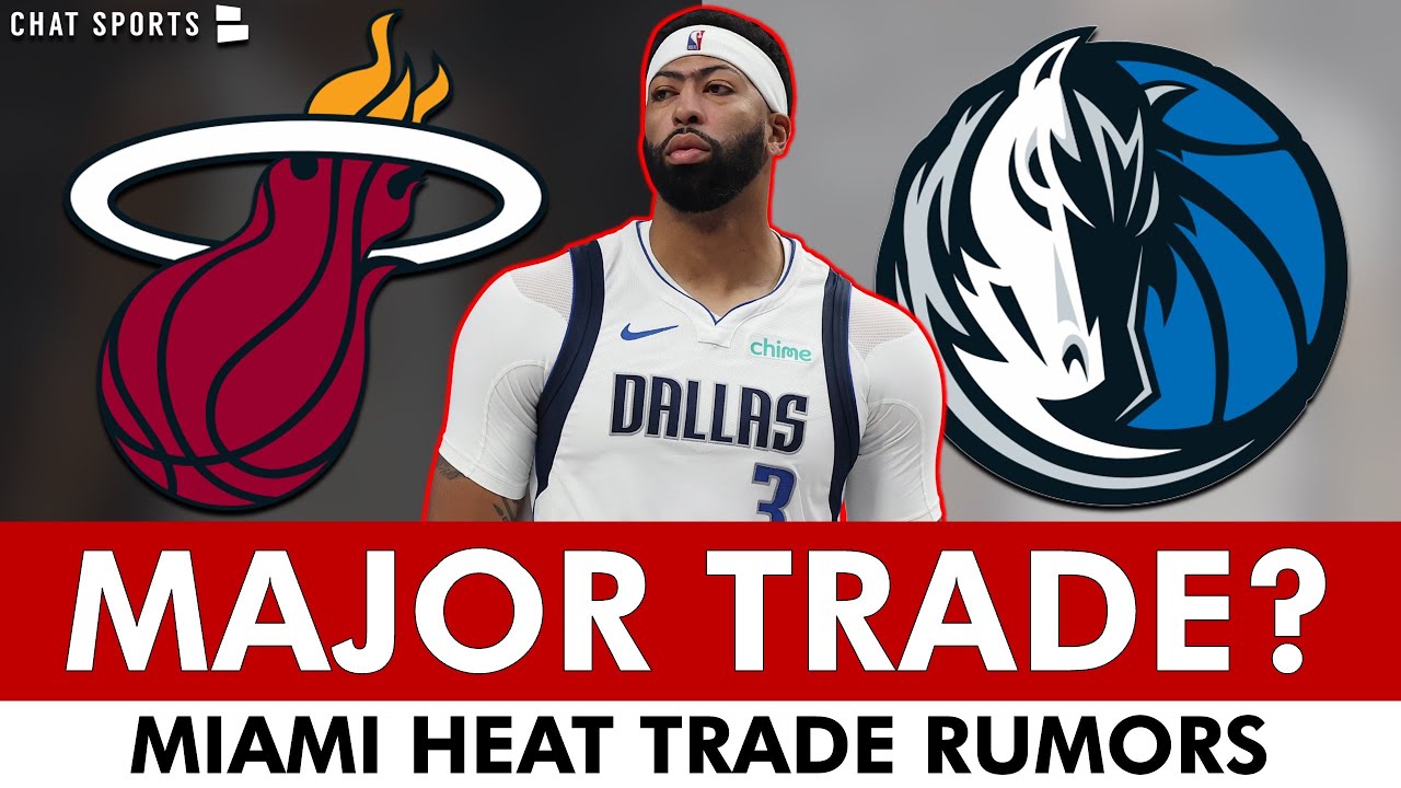 Trade For Anthony Davis? MAJOR Miami Heat Trade Rumors