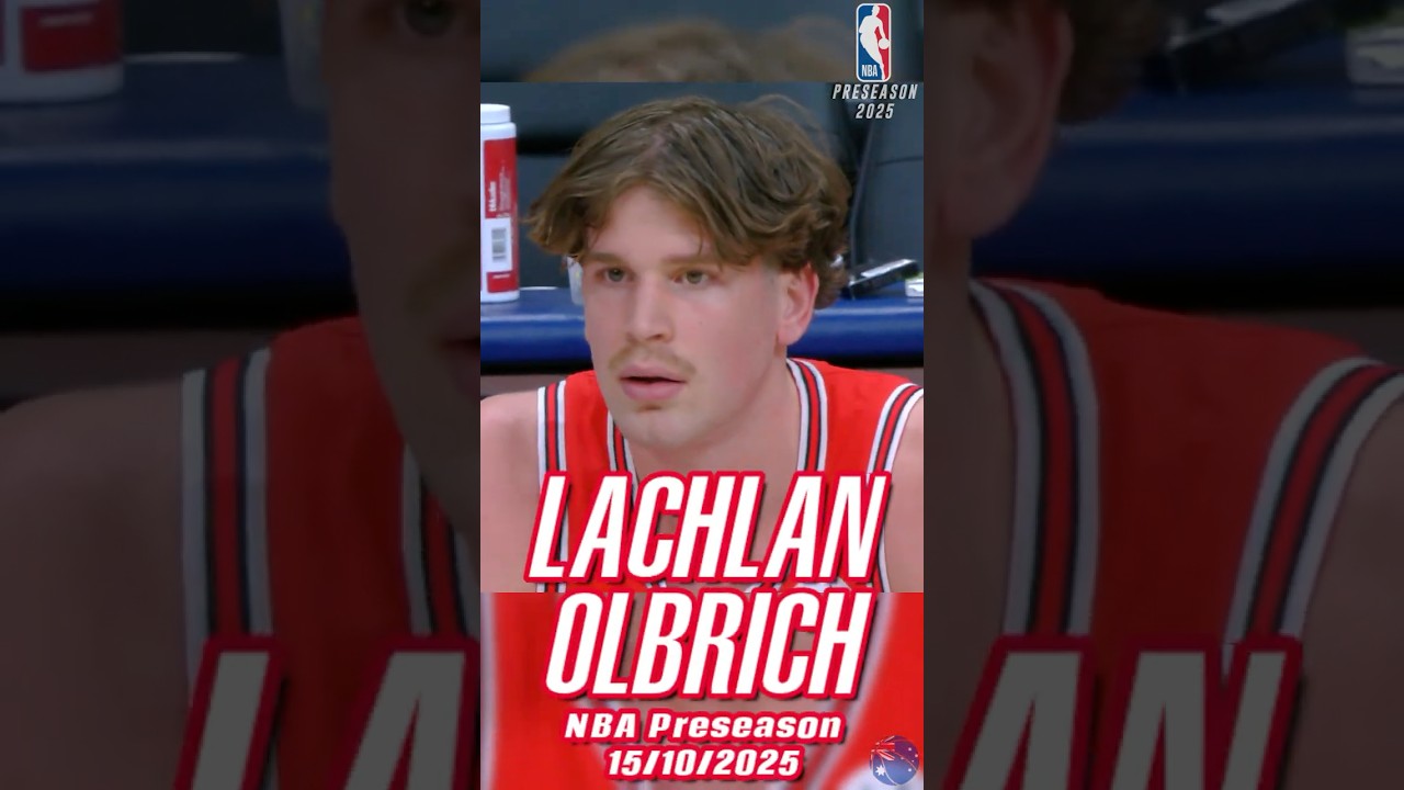 🇦🇺 Lachlan Olbrich Impresses in a Very Quick Preseason Run 🏀