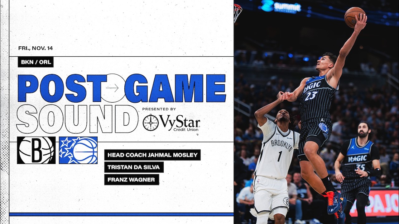 POSTGAME SOUND: BROOKLYN NETS VS. ORLANDO MAGIC | COACH MOSE, TRISTAN DA SILVA & FRANZ WAGNER