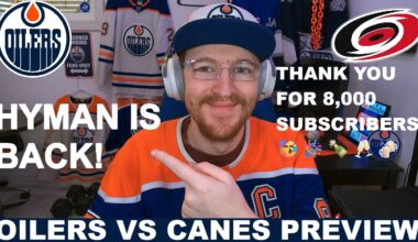 Pre-Game Report: Edmonton Oilers vs Carolina Hurricanes