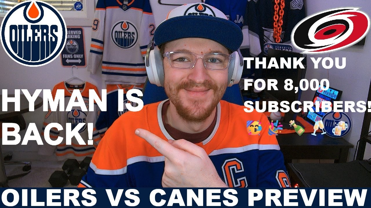 Pre-Game Report: Edmonton Oilers vs Carolina Hurricanes