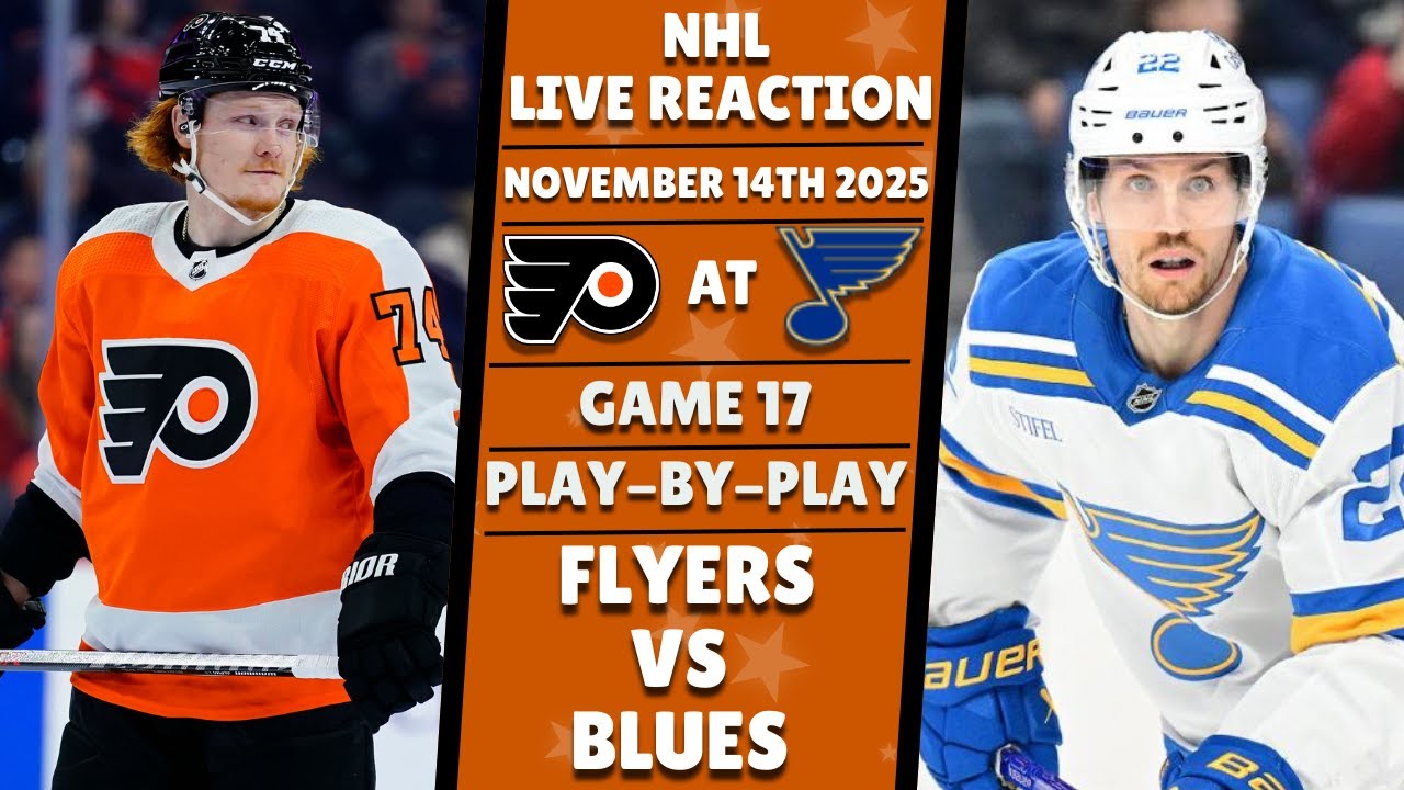 Flyers vs Blues 🏒 Live Reaction & Play-by-Play!