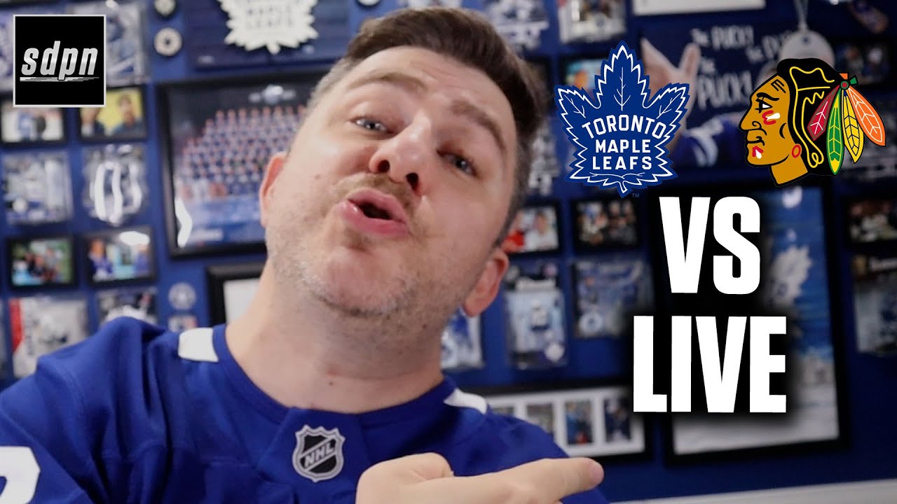 Toronto Maple Leafs vs Chicago Blackhawks LIVE w/ Steve Dangle