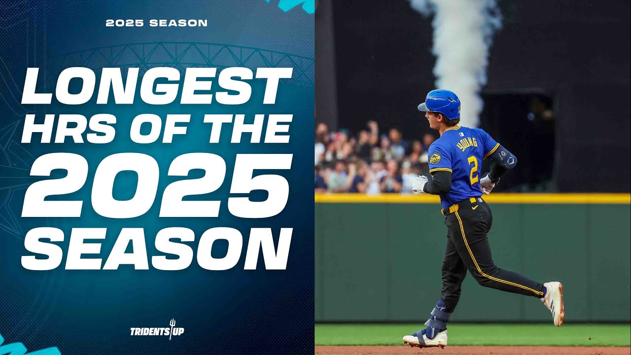 Watch ‘Em Fly: The Seattle Mariners Longest Home Runs of the 2025 Season