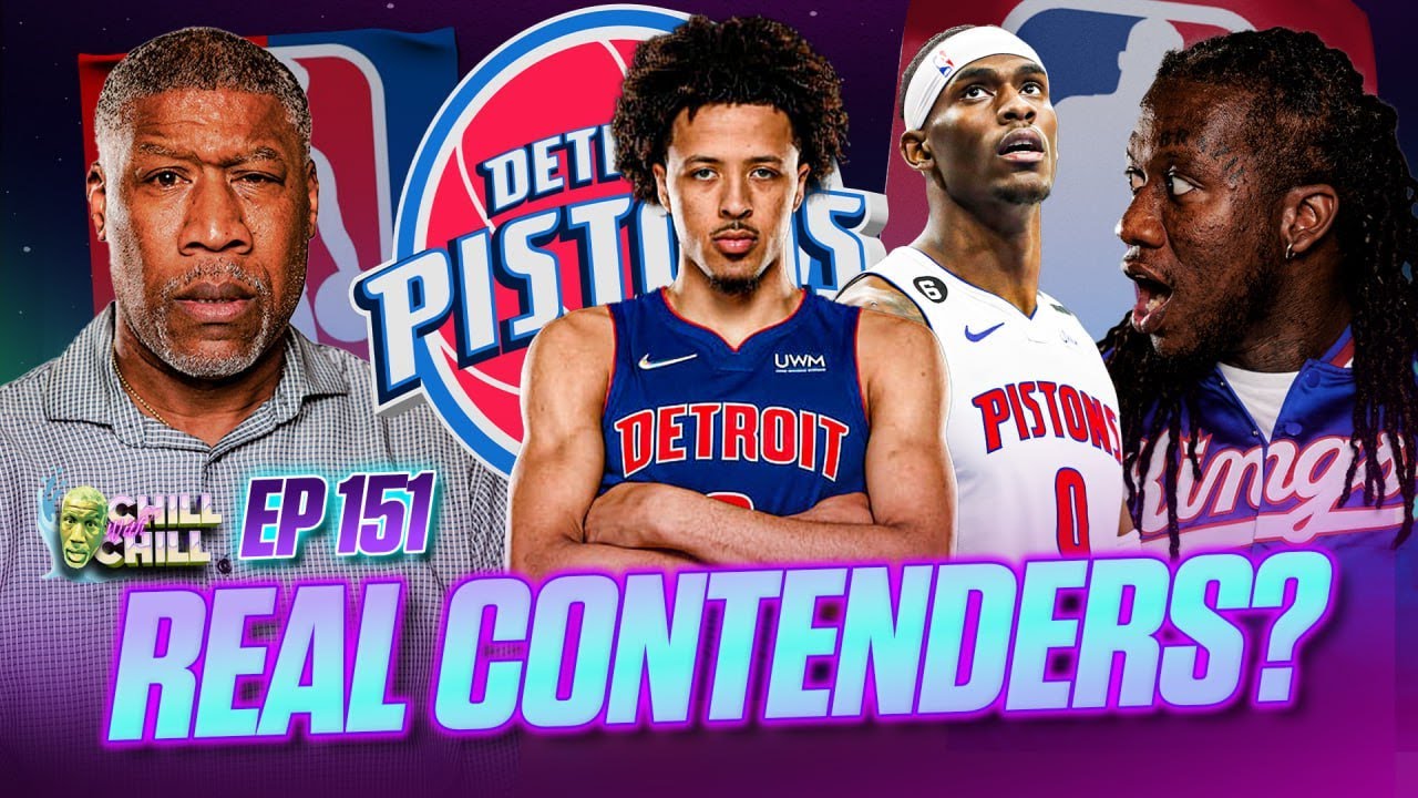 Are the Detroit Pistons SERIOUS Contenders? | Chill w/ Chill