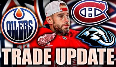 MASSIVE RED WINGS TRADE UPDATE: CAM TALBOT CONNECTED TO EDMONTON OILERS AND MONTREAL CANADIENS