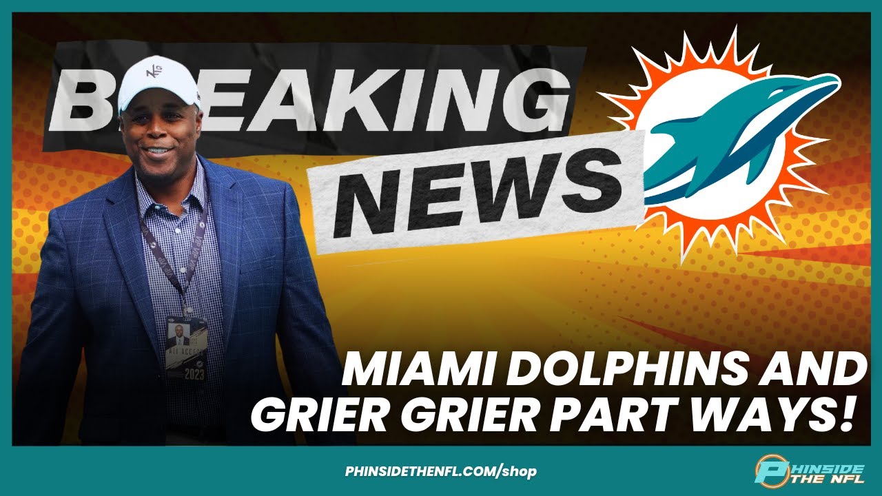 BREAKING NEWS! Miami Dolphins FIRE Chris Grier!