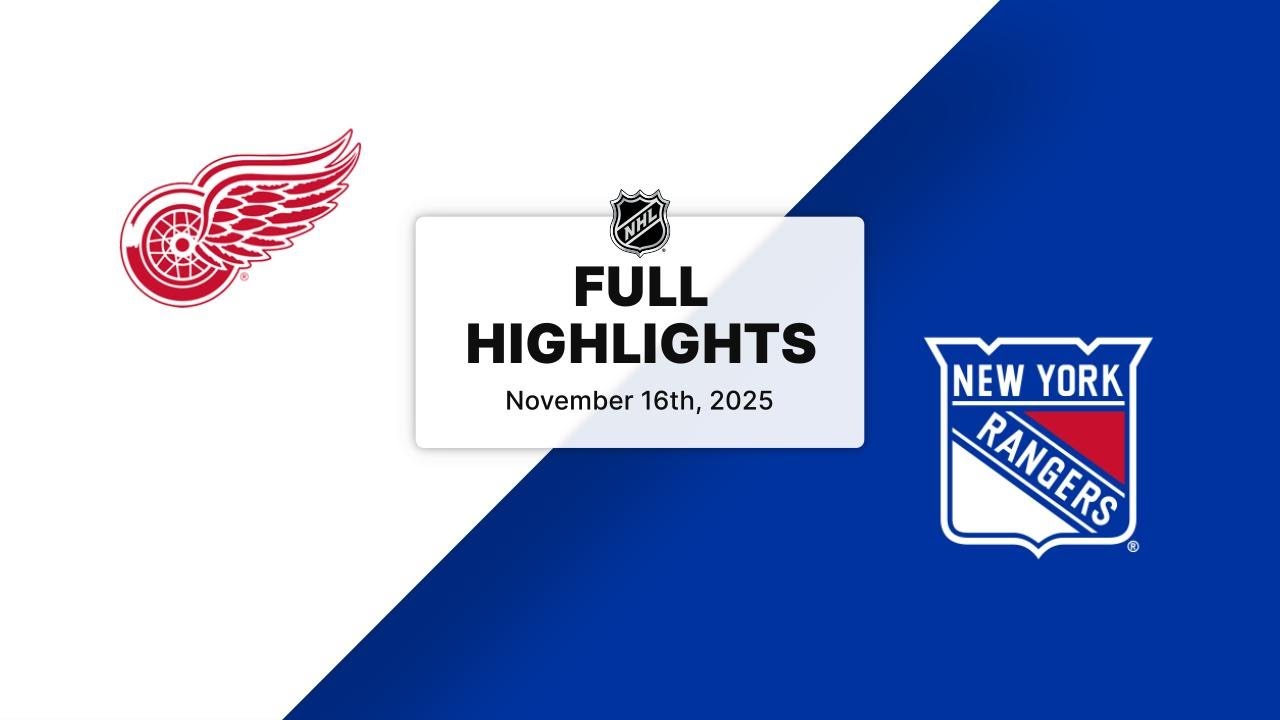 NHL Highlights | Red Wings vs. Rangers | November 16, 2025