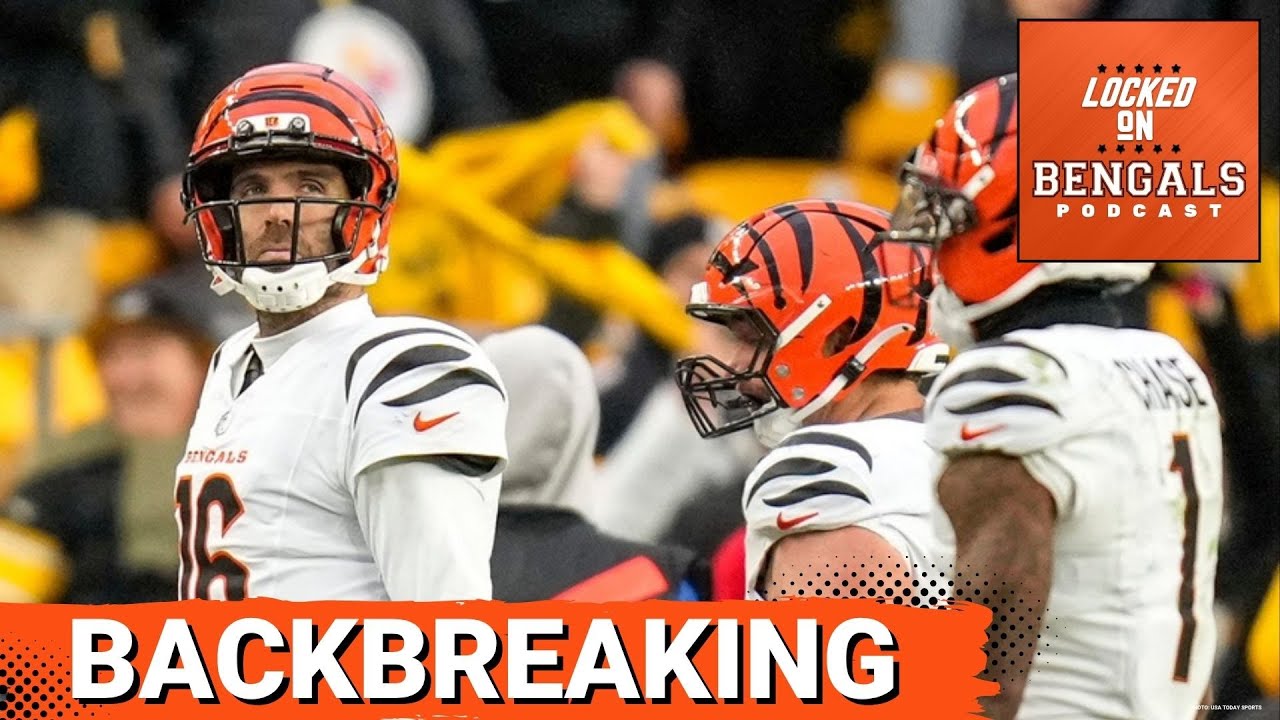 Death Knell: Bengals CRUMBLE in Pittsburgh , Offense FAILS in Loss to Steelers