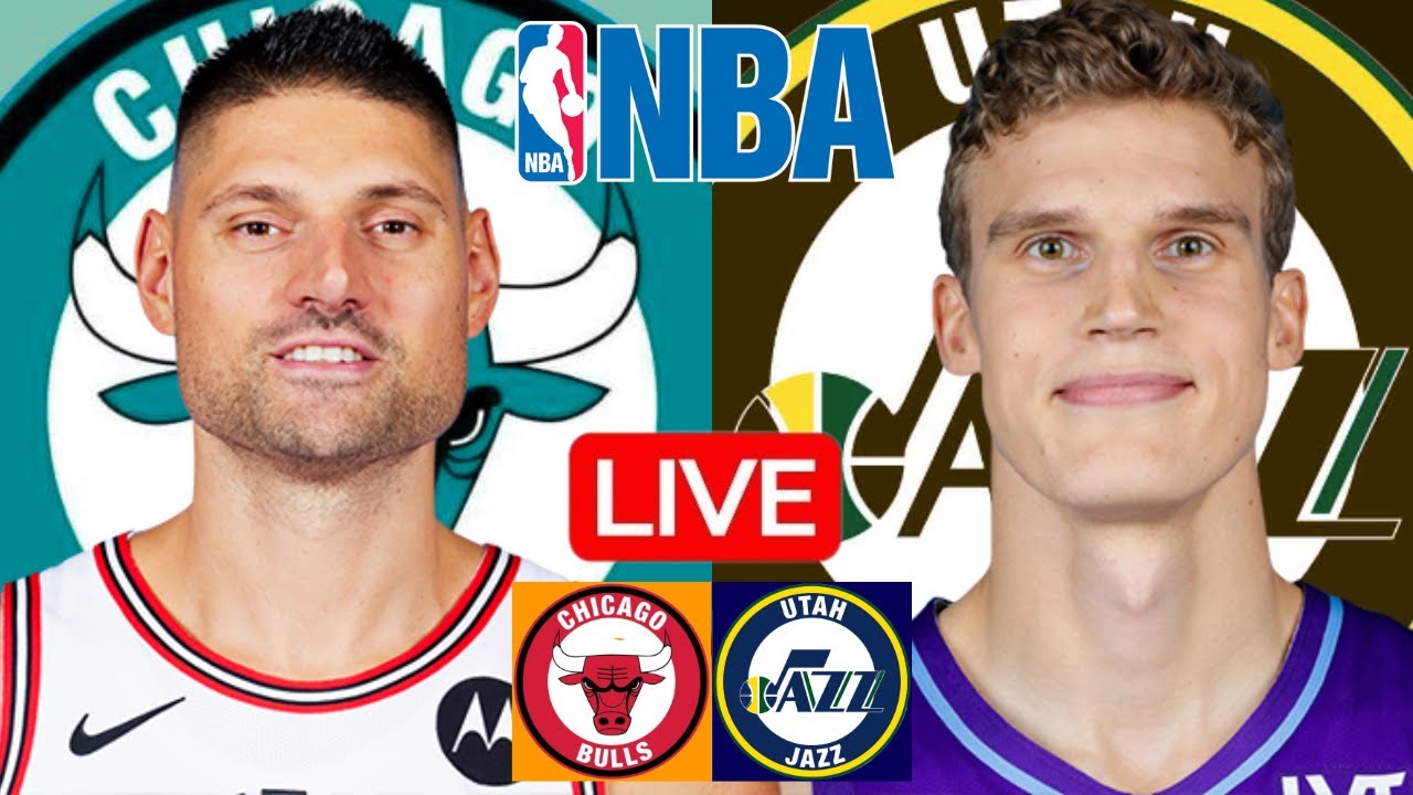 LIVE: CHICAGO BULLS vs UTAH JAZZ | NBA | PLAY BY PLAY | SCOREBOARD