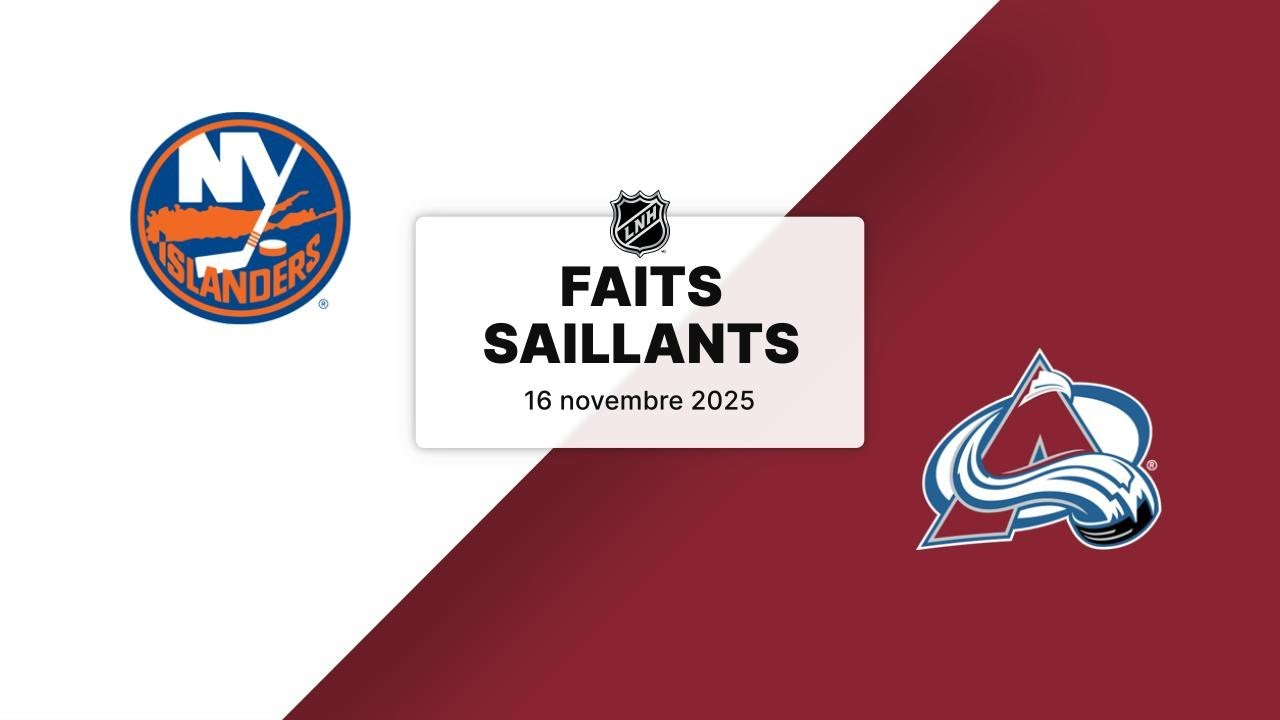 Islanders vs Avalanche 16/11/25 | Faits saillants